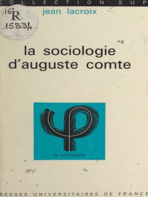 cover image of La sociologie d'Auguste Comte